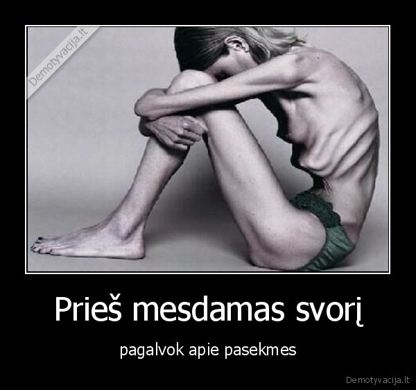 Prieš mesdamas svorį