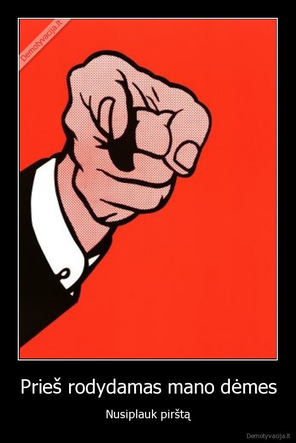 Prieš rodydamas mano dėmes