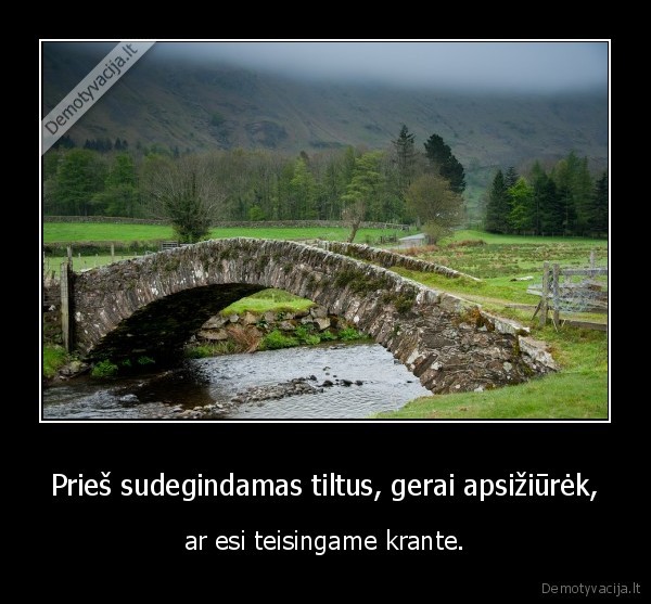 tiltai,krantas,meile,gyvenimas