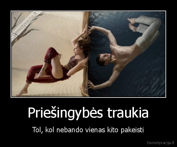 Priešingybės traukia
