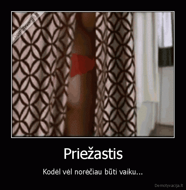 smagi, vaikyste,pavydetina, vaikyste