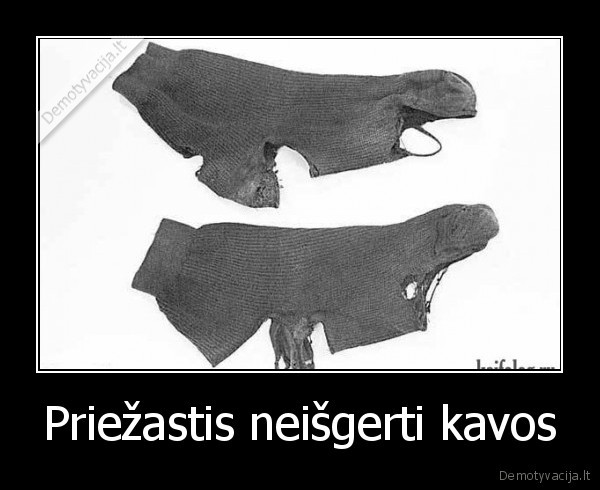 kava,kojines,sveciai,suplyse,aj, kita, karta