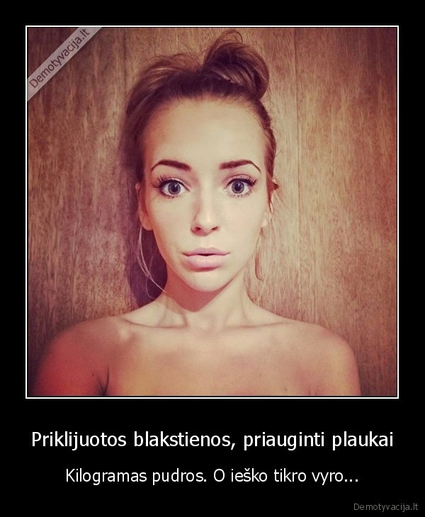 monika, salciute,naturalus, grozis,tikri, vyrai