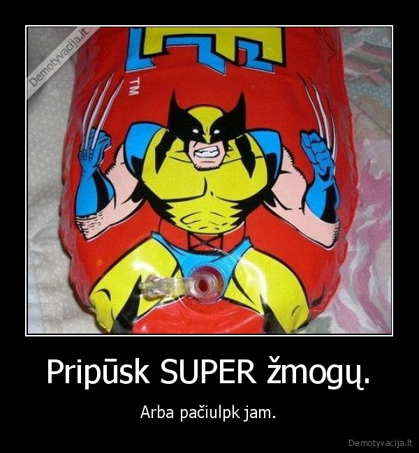 Pripūsk SUPER žmogų.