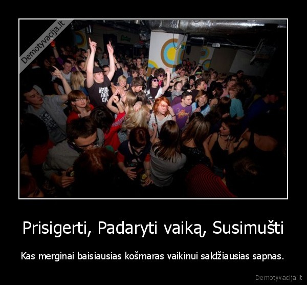 geriausias, tusas, koks, gali, buti, prisigerti, padaryti, vaika, susimusti