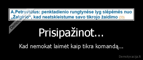 Prisipažinot...