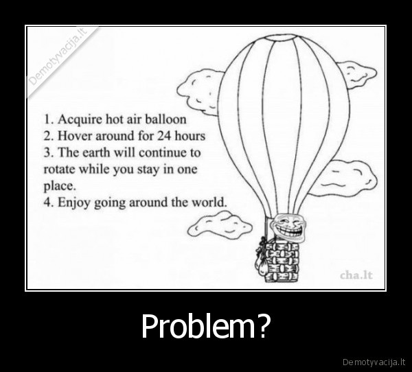 Problem?