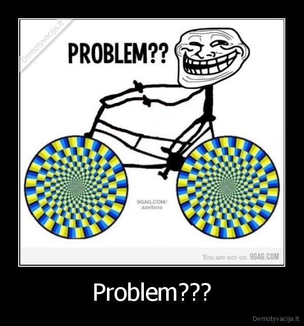 Problem???