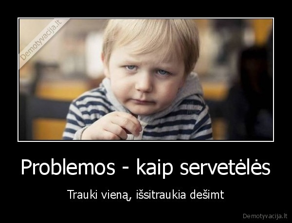 problemos,sunkus, gyvenimas