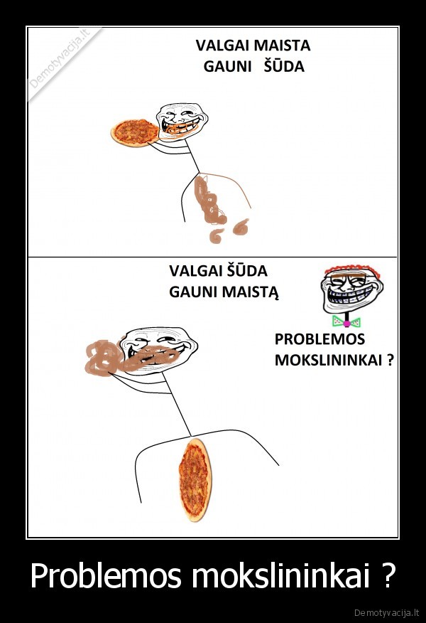 Problemos mokslininkai ?