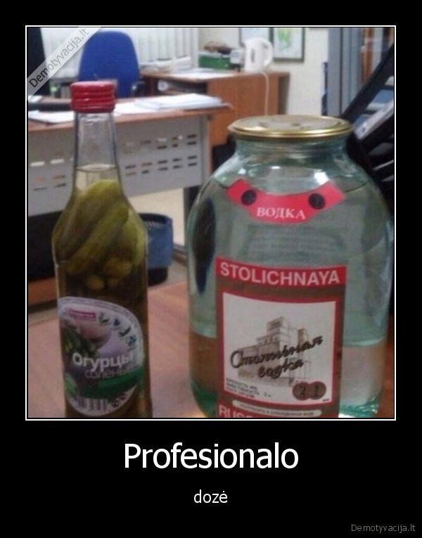 degtine,bonke,agurkai