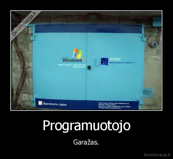 garazas,windows,programuoti
