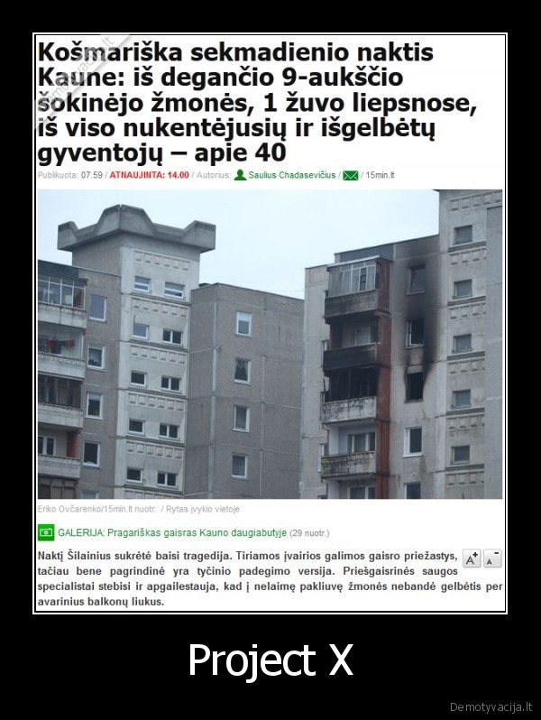 studentai, nonstop, tusai, neapsikente, kaimynai, tycinis, padegimas