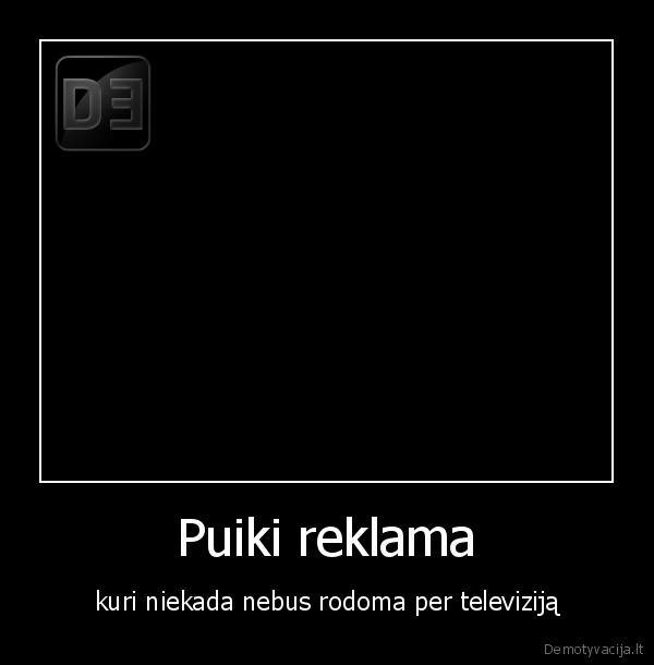 Puiki reklama