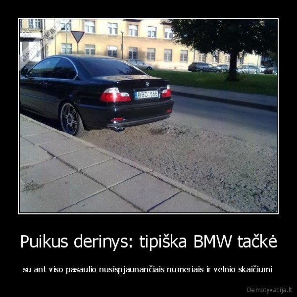 bemsas,bmw,numeriai,bbd,666,masina,tacke,derinys