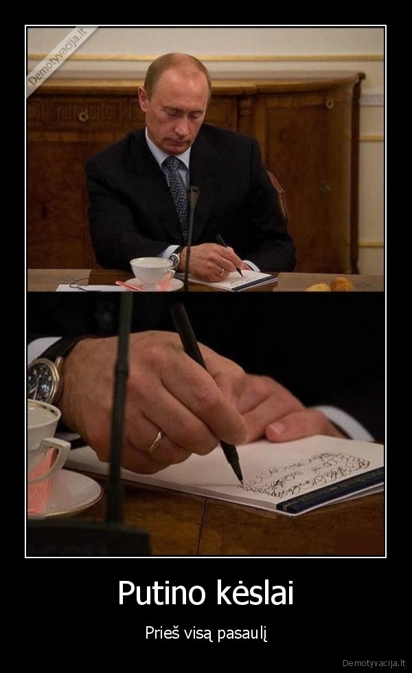 putinas,prezidentas,uzrasai,keslai,juokas,juokingi
