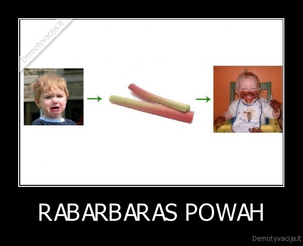 rabarbaras,rabarbarai,powah