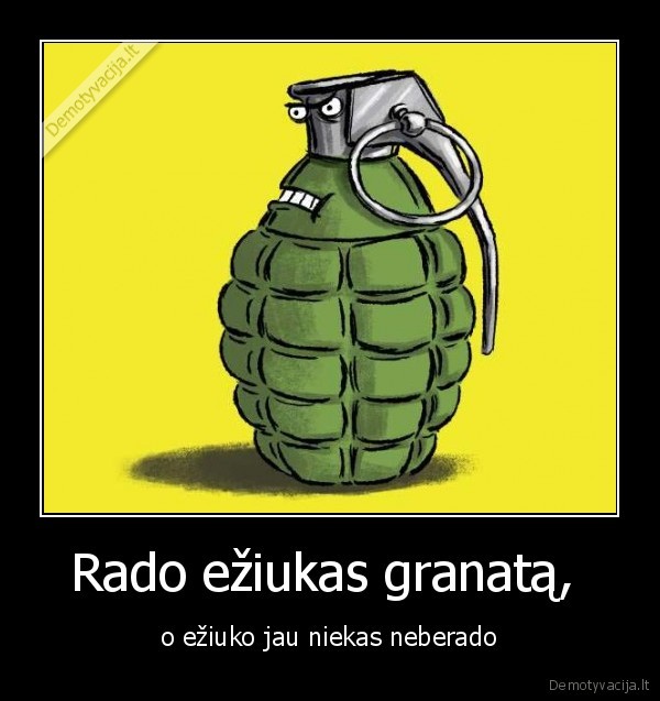 Rado ežiukas granatą, 