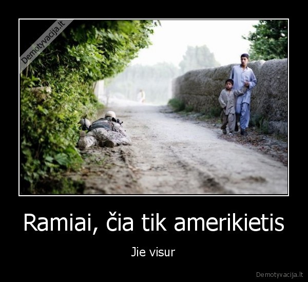 Ramiai, čia tik amerikietis