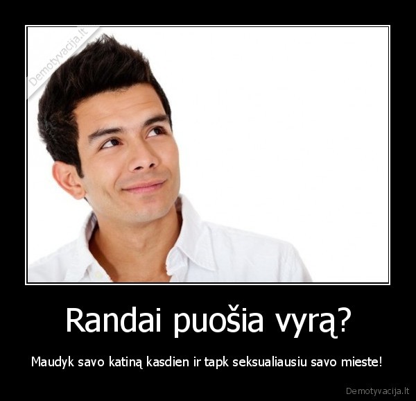 Randai puošia vyrą?