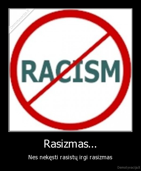Rasizmas...