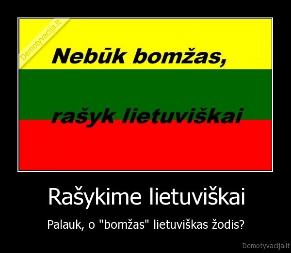 Rašykime lietuviškai