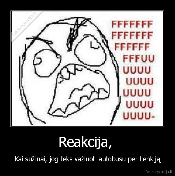 15h, vaziuoji, bet, ir, psekijos, dar, neisvaziavai