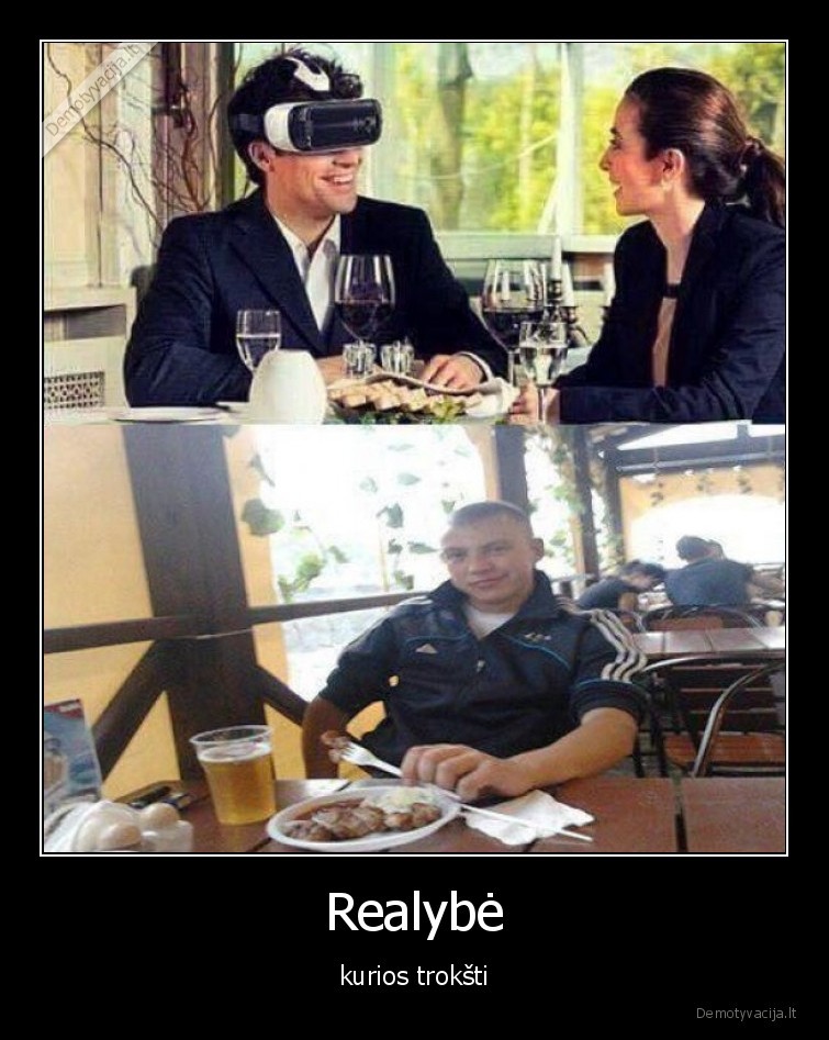 vr,virtuali, realybe,pasimatymas