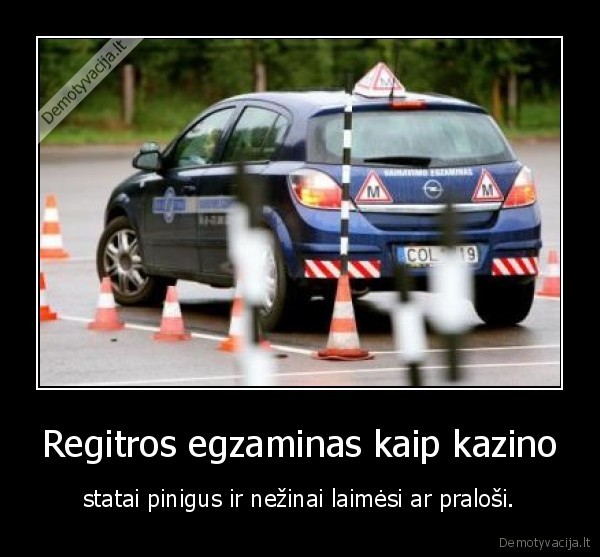 regitra,kazino,vairavimas,egzaminai,teises