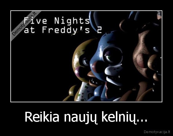 Reikia naujų kelnių...