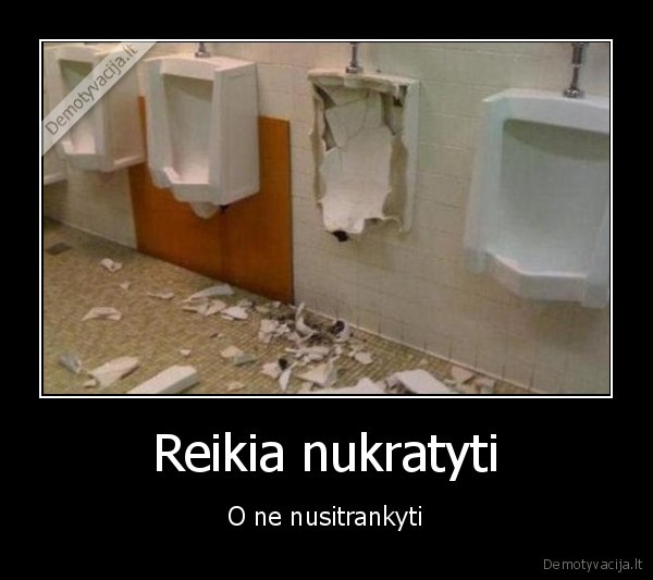 Reikia nukratyti