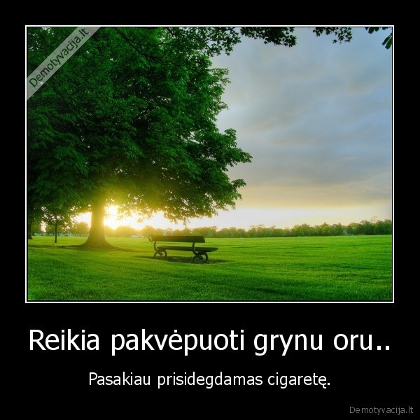 oras, cigaretes, dumai