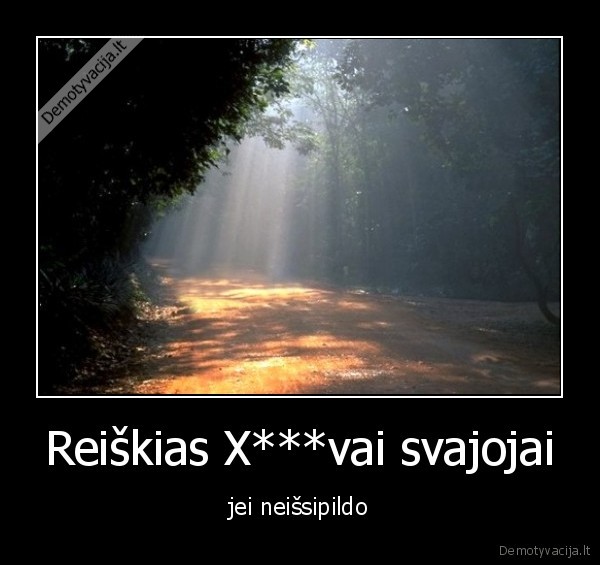 Reiškias X***vai svajojai