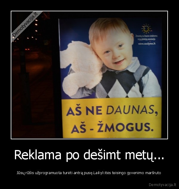 Reklama po dešimt metų...