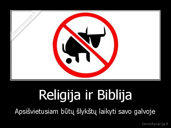 biblija, religija, bullshit, naivumas