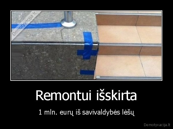 remontas,pinigai