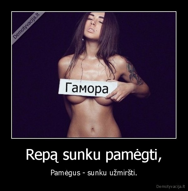 Repą sunku pamėgti,