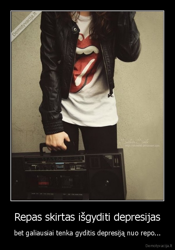 nuo,repo,tenka,kartais,gyditis,kai,pasinesi,