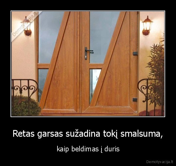 Retas garsas sužadina tokį smalsuma,
