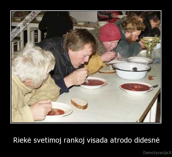 Riekė svetimoj rankoj visada atrodo didesnė