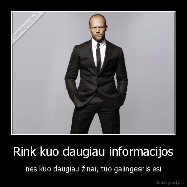 Rink kuo daugiau informacijos