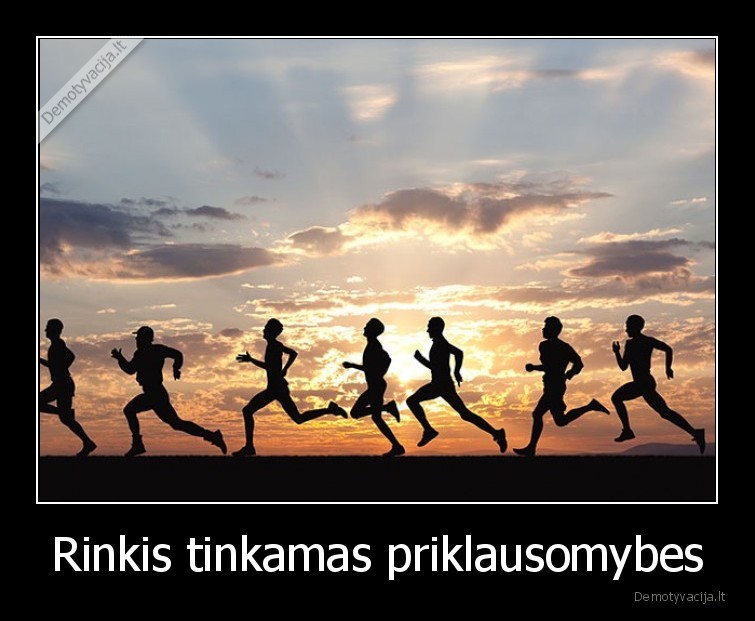 Rinkis tinkamas priklausomybes
