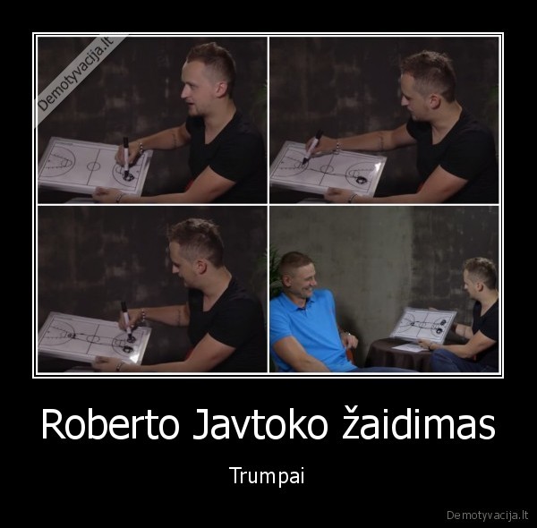 mantas, ketleris,katlerio, sou,robertas, javtokas