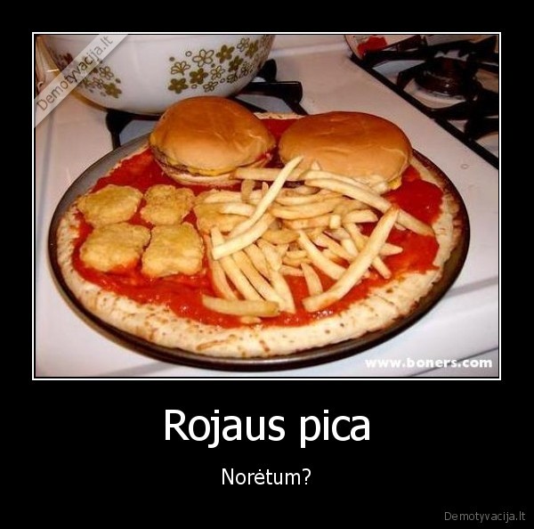 pica,rojus,skanu,storas