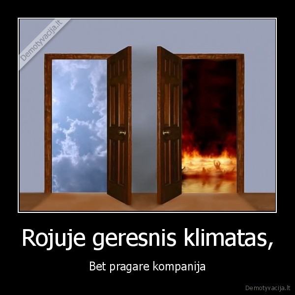 Rojuje geresnis klimatas,