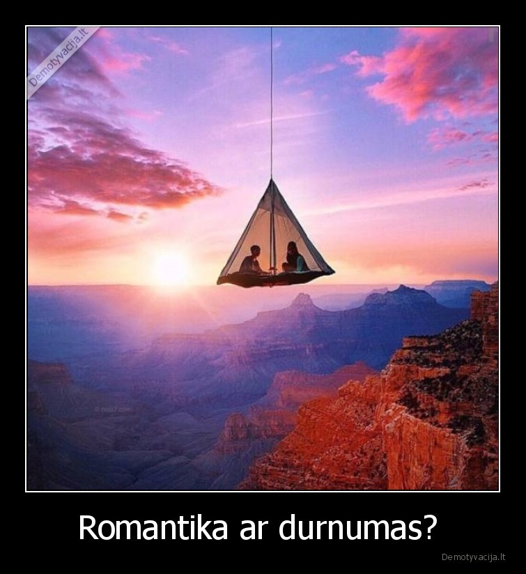 romantika,durnumas,aukstis