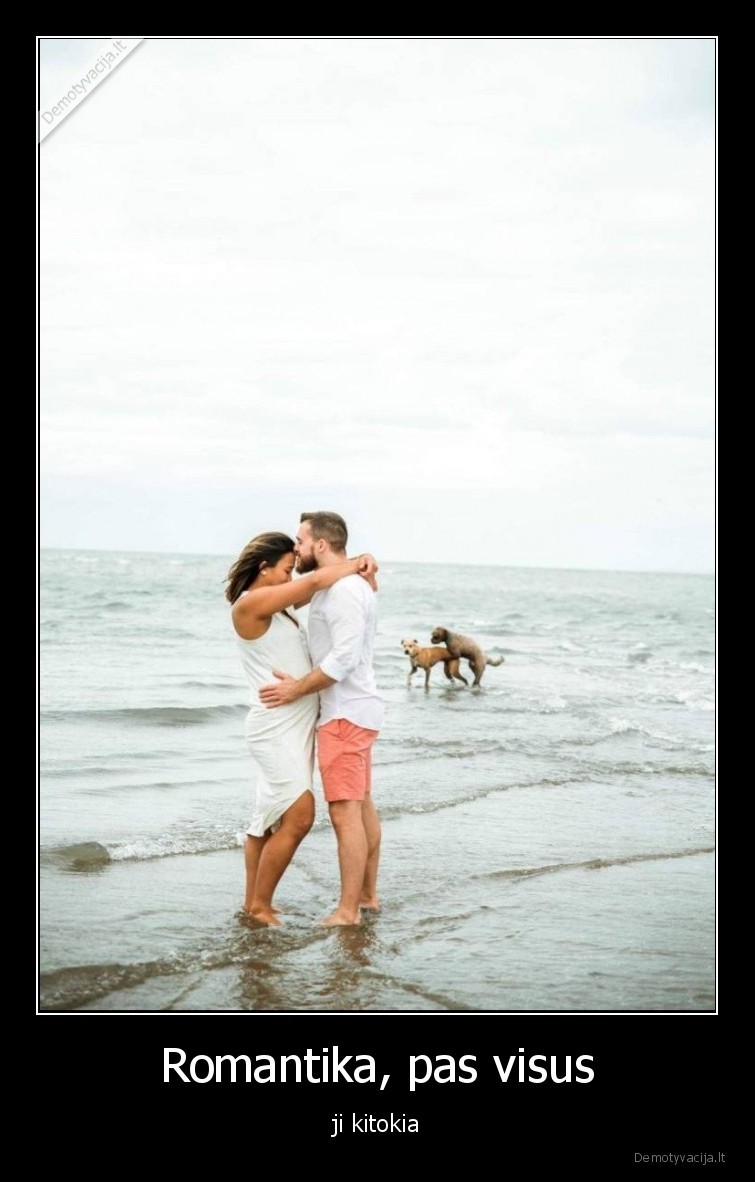 romantika,kitokia,sunys,pora