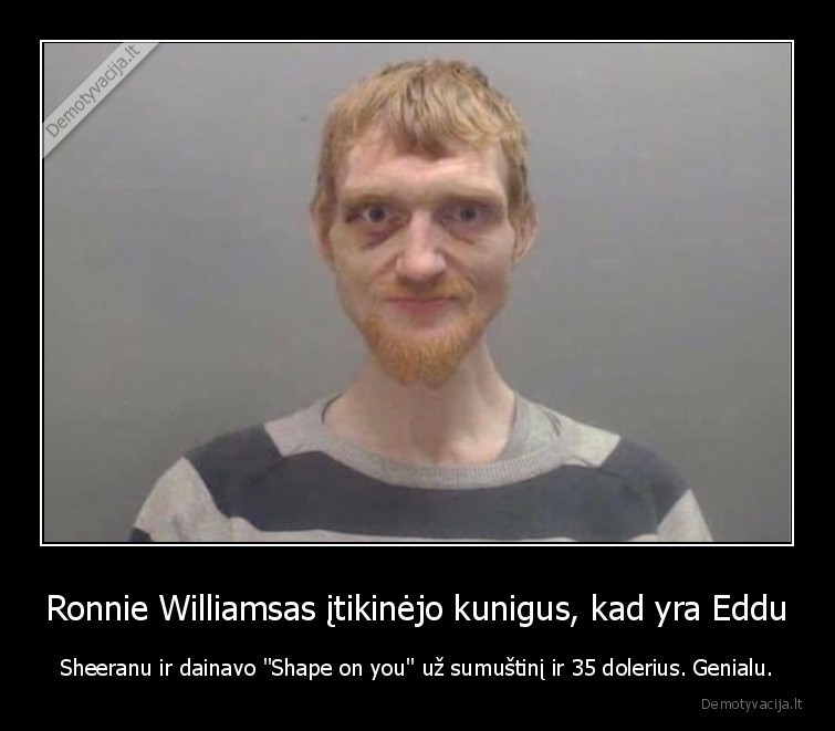 ed, sheeran,benamis,talentas