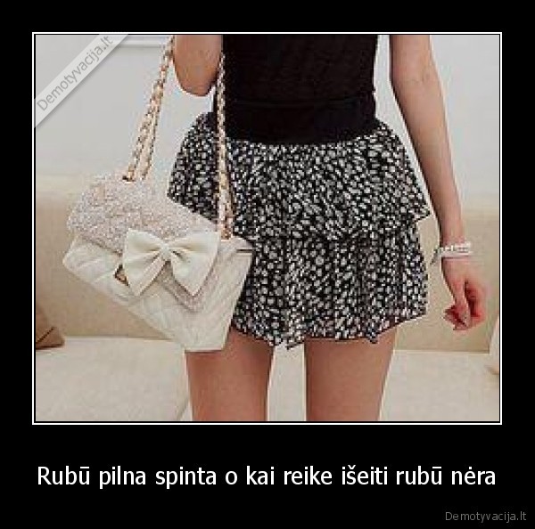 Rubū pilna spinta o kai reike išeiti rubū nėra