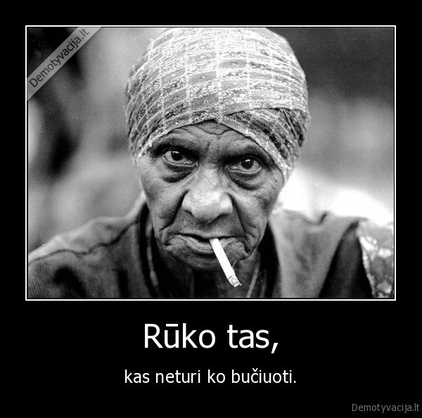 Rūko tas,